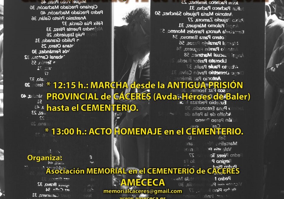 AMECECA organiza la VIII Jornada-Homenaje a todas las víctimas y personas represaliadas por el franquismo en la ciudad de Cáceres el sábado 12 de marzo de 2022 en Cáceres.