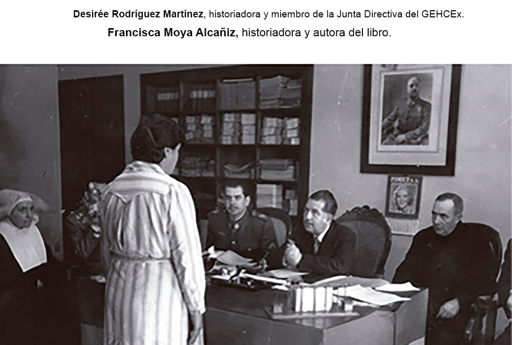 Presentación del libro “Que vuestro nombre no se olvide. Mujeres condenadas a muerte en los Consejos de Guerra franquista (1936-1945)”