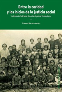 Entre la caridad y los inicios de la Justicia Social